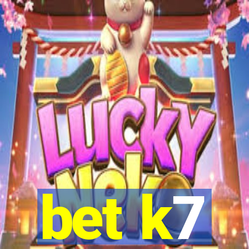 bet k7
